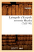 La tragédie d'Euripide nommée Hecuba , (Éd.1550)
