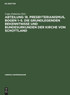 Abteilung 18. Presbyterianismus, Bogen 1-5. Die Grundlegenden Bekenntnisse und Bundesurkunden der Kirche von Schottland