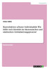 Reproduktion urbaner Individualität. Wie bildet sich Identität im ökonomischen und städtischen Globalisierungsprozess?