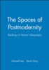 The Spaces of Postmodernity