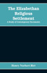 The Elizabethan Religious Settlement