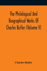 The Philological And Biographical Works Of Charles Butler (Volume V)