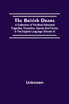 The British Drama; A Collection Of The Most Esteemed Tragedies, Comedies, Operas, And Farces, In The English Language (Volume Ii)