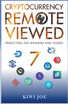 Cryptocurrency Remote Viewed Book Seven