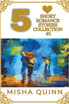 5 Short Romance Stories Collection #1