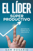 El Líder Súper Productivo