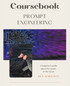 Coursebook Prompt Engineering