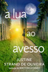 a lua ao avesso
