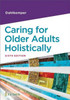 Caring for Older Adults Holistically