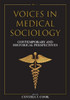 Voices in Medical Sociology