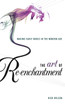 Art of Re-Enchantment