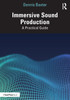 Immersive Sound Production