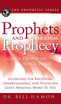 Prophets and Personal Prophecy