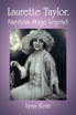 Laurette Taylor, American Stage Legend