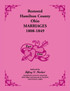 Restored Hamilton County, Ohio, Marriages, 1808-1849