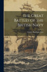 The Great Battles of the British Navy