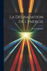 La Dégradation De L'énergie