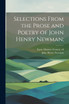 Selections From the Prose and Poetry of John Henry Newman;