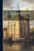 Anne Boleyn...