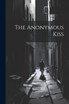 The Anonymous Kiss