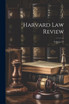 Harvard Law Review; Volume 21