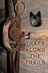 Traps Along the Trails