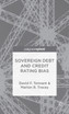 Sovereign Debt and Credit Rating Bias