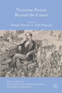 Victorian Fiction Beyond the Canon