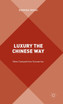 Luxury the Chinese Way