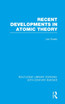 Recent Developments in Atomic Theory