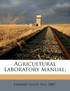 Agricultural laboratory manual;
