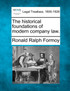 The historical foundations of modern company law.