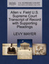 Allen v. Field U.S. Supreme Court Transcript of Record with Supporting Pleadings