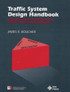 Traffic System Design Handbook
