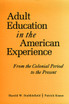 Adult Education in the American Experience