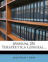 Manual De Terapéutica General...