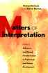 Matters of Interpretation