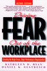 Driving Fear Out of the Workplace