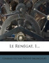 Le Renégat, 1...