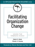 Facilitating Organization Change