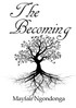 The  Becoming