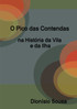 O Pico das Contendas na História de Vila e da Ilha