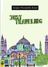 Just Traveling