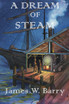 A Dream of Steam