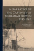 A Narrative of the Captivity of Nehemiah How in 1745-1747;