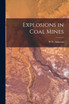 Explosions in Coal Mines