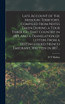 Late Account of the Missouri Territory, Compiled From Notes Taken During a Tour Through That Country in 1815, and a Translation of Letters From a Distinguished French Emigrant, Written in 1817 ..