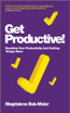 Get Productive!