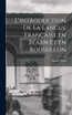 L'introduction de la langue française en Béarn et en Roussillon