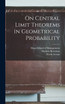 On Central Limit Theorems in Geometrical Probability